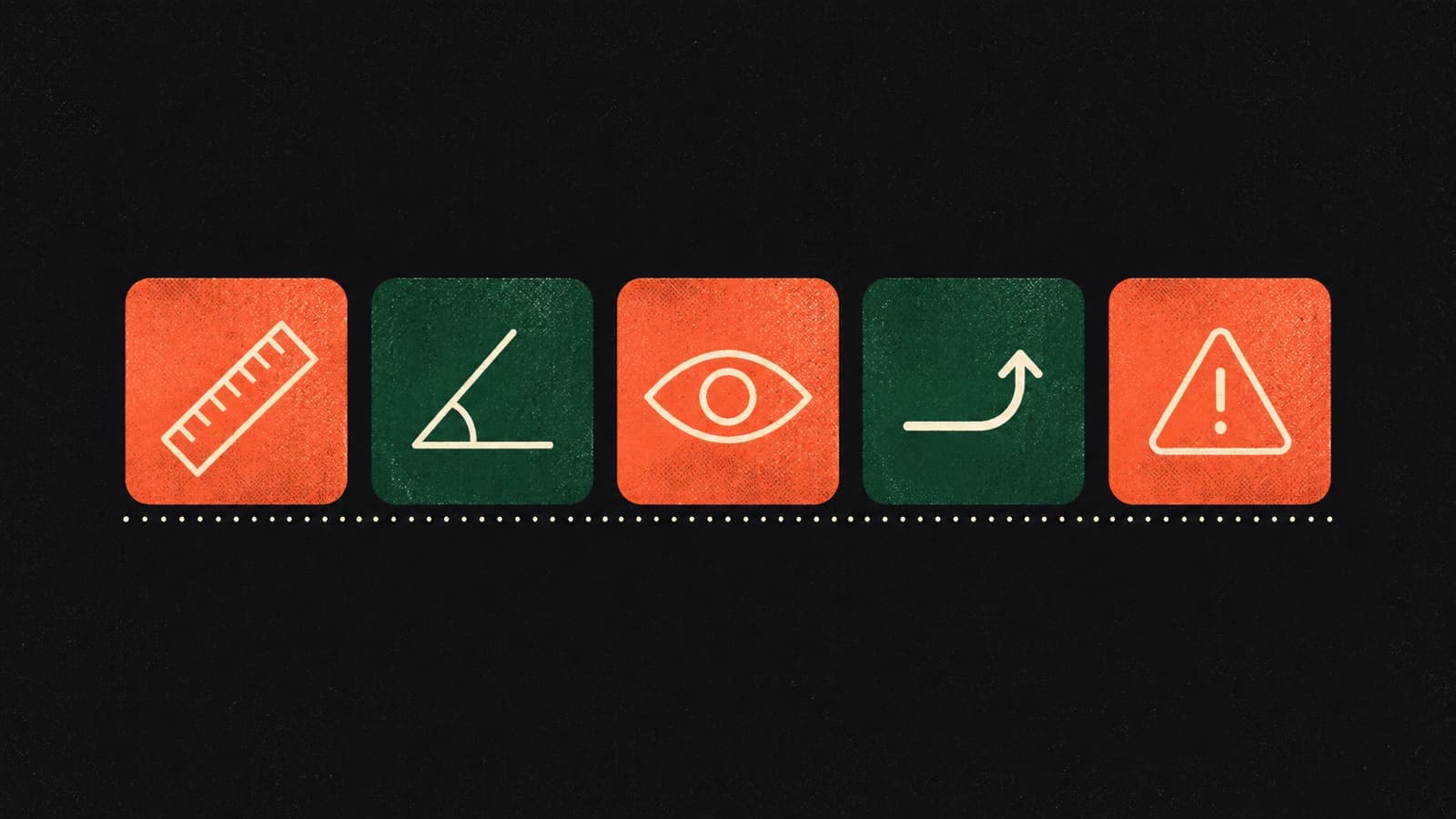 Five tiles in a row, alternating coral and green, each with a small icon for a ruler, an angle, an eye, an arrow and a warning triangle.